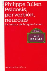 PSICOSIS PERVERSIÓN NEUROSIS