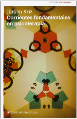 CORRIENTES FUNDAMENTALES EN PSICOTERAPIA 2ª ED