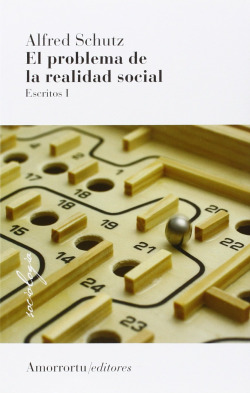 EL PROBLEMA DE LA REALIDAD SOCIAL (3ª edición)