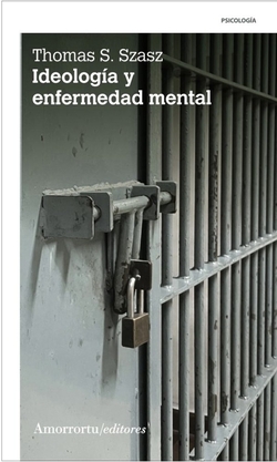 iDEOLOGÍA Y ENFERMEDAD MENTAL