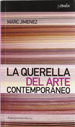 QUERELLA DEL ARTE CONTEMPORANEO,LA 1ª ED