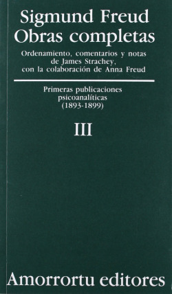 O.C FREUD 3 PRIMERAS PUBLICACIONES PSICOANALITICAS