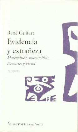 EVIDENCIA Y EXTRAÑEZA MATEMATICA PSICOANALISIS