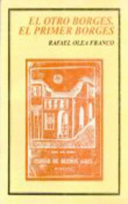 El otro Borges : El primer Borges