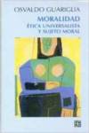 Moralidad : Etica universalista y sujeto moral
