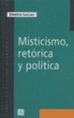 Misticismo, retórica y política