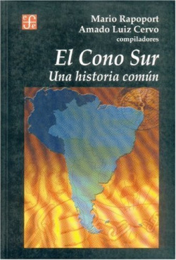 El Cono Sur : Una historia común