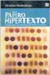 Del papiro al hipertexto : Ensayo sobre las mutaciones del texto y la lectura