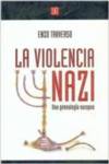 La violencia nazi : Una genealogía europea