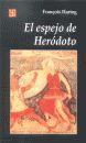 El espejo de Heródoto : Ensayo sobre la representación del otro