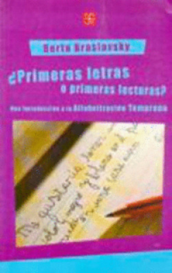 ¿Primeras letras o primeras lecturas? Una introducción a la alfabetización temprana