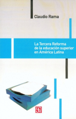 La tercera reforma de la educación superior en América Latina