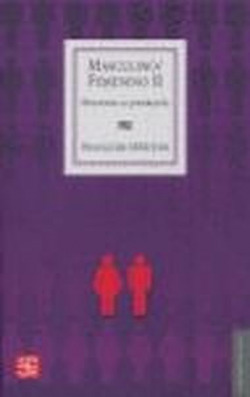Masculino / Femenino II : Disolver la jerarquía