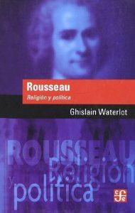 Rousseau : Religión y política