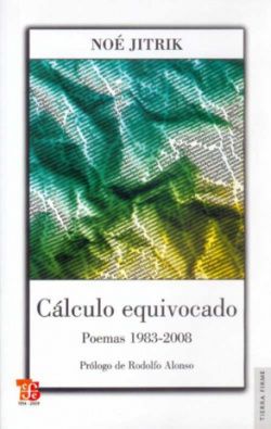 Cálculo equivocado : Poemas 1983-2008