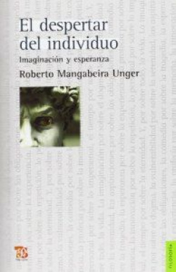 El despertar del individuo : Imaginación y esperanza