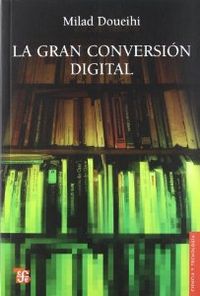La gran conversión digital