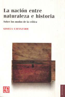La nación entre naturaleza e historia. Sobre los modos de la crítica