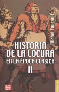 Historia de la locura en la época clásica