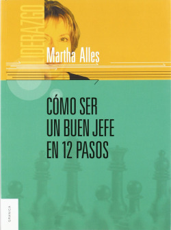Cómo ser un buen jefe en 12 pasos
