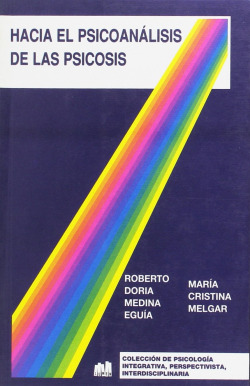 HACIA PSICOANALISIS DE LAS PSICOSIS