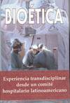 BIOETICA. EXPERIENCIA TRANSDISCIPLINAR DESDE