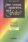 DE VERAS QUIERES SER FELIZ