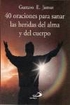 40 oraciones para sanar las heridas de alma y cuerpo