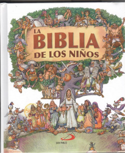 LA BIBLIA DE LOS NIÑOS