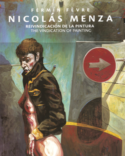 NICOLAS MENZA: REIVINDICACIÓN DE LA PINTURA