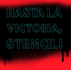 HASTA LA VICTORIA STENCIL