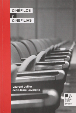 CINEFILOS Y CINEFILIAS