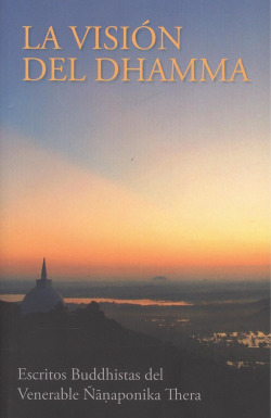 LA VISIÓN DEL DHAMMA