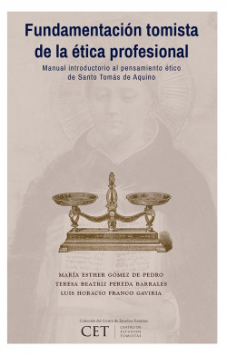 FUNDAMENTACION TOMISTA DE LA ETICA PROFESIONAL