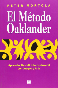 El Método Oaklander: aprender Gestalt infanto-juvenil con ju