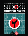 La pequeña gran enciclopedia del sudoku. Cinturón negro