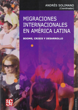 Migraciones internacionales en América Latina : Booms, crisis y desarrollo