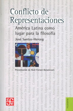 Conflicto de representaciones. América Latina como lugar para la filosofía