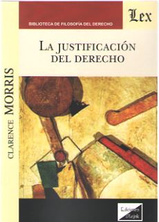 JUSTIFICACION DEL DERECHO, LA