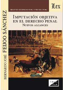 IMPUTACION OBJETIVA EN EL DERECHO PENAL 2018 NUEVOS ALCANCES