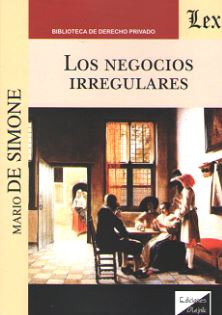 NEGOCIOS IRREGULARES, LOS