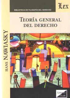 TEORIA GENERAL DEL DERECHO (Nawiasky)