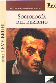 SOCIOLOGIA DEL DERECHO (Levy-Bruhl)
