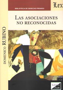 ASOCIACIONES NO RECONOCIDAS, LAS