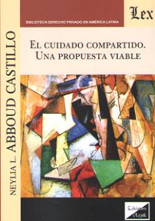 CUIDADO COMPARTIDO. UNA PROPUESTA VIABLE, EL