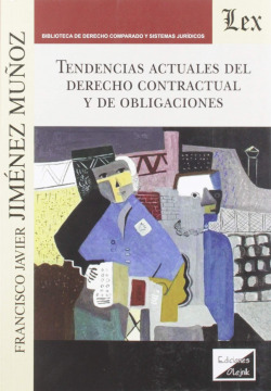 Tendencias actuales del derecho contractual y de obligación