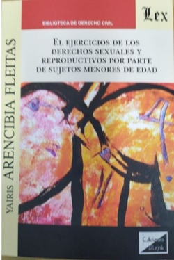 EJERCICIO DE LOS DERECHOS SEXUALES Y REPRODUCTIVOS POR PARTE DE LOS SUJETOS...
