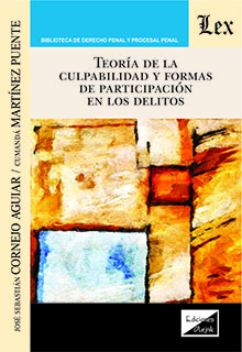TEORIA DE LA CULPABILIDAD Y FORMAS DE PARTICIPACION EN LOS DELITOS