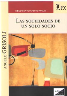 SOCIEDADES DE UN SOLO SOCIO, LAS