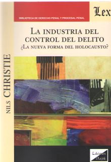 INDUSTRIA DEL CONTROL DEL DELITO, LA